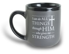 I Can Do All Things Through Him Mug