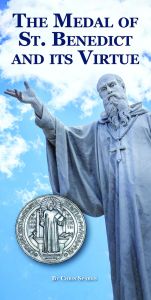 The Medal of St. Benedict and Its Virtue Pamphlet