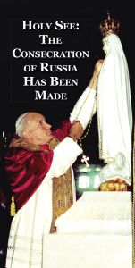 Holy See: The Consecration of Russia Has Been Made
