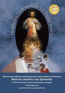 10th Annual Healthcare Professionals for Divine Mercy Conference