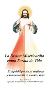 Divine Mercy as a Way of Life, Spanish