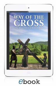 Way of the Cross at the National Shrine of The Divine Mercy (eBook version)