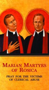Marian Martyrs of Rosica, Pray for the Victims of Clerical Abuse