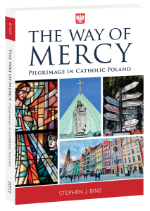 The Way of Mercy: Pilgrimage in Catholic Poland