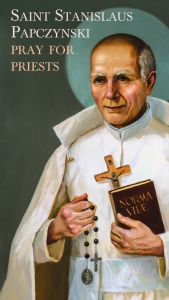 St. Stanislaus Papczynski, Pray for Priests